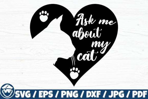 Ask Me About My Cat, Cat Silhouette