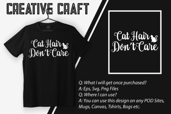 Cat Hair Don't Care Design