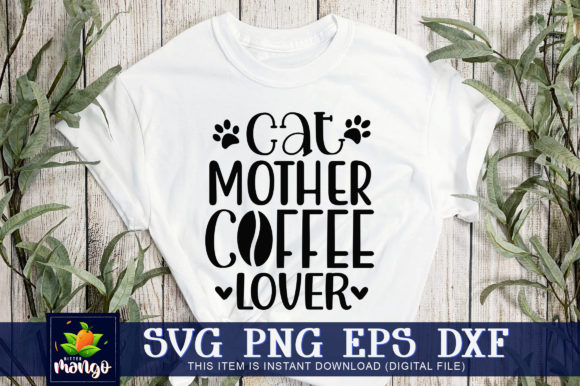 Cat Mother Coffee Lover