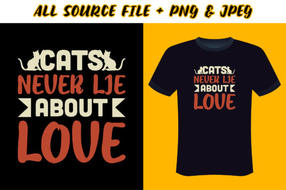 Cat T-shirt Design - Cats Never Lie