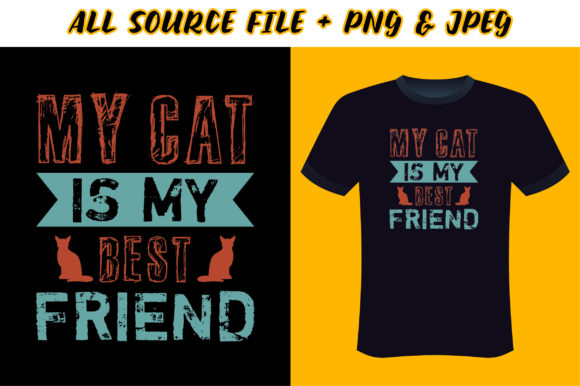 Cat T-shirt Design - My Cat is My Best