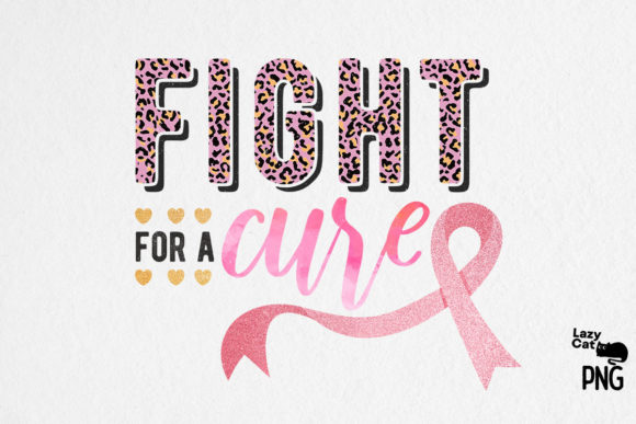 Fight for a Cure Breast Cancer