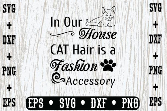 In Our House Cat Hair is a Fashion Acces