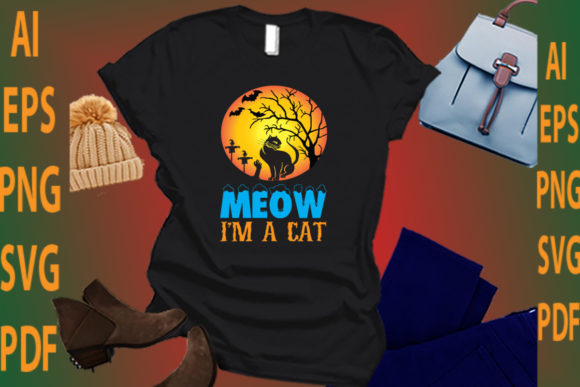 Meow I’m a Cat