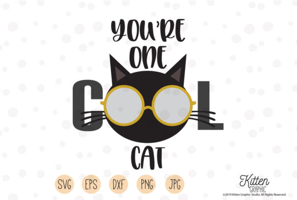 You're One Cool Cat